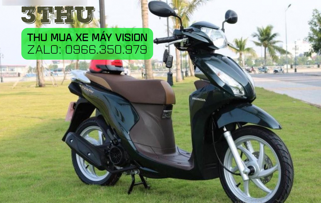 Thu mua xe máy Vision cũ hỏng, thu tại nhà ở HCM